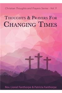 Thoughts and Prayers for Changing Times