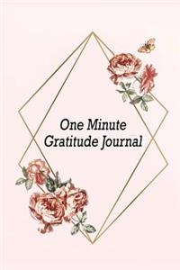 One Minute Gratitude Journal
