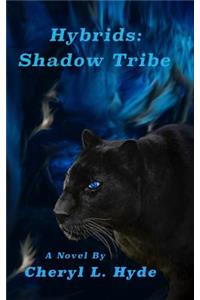 Hybrids: Shadow Tribe