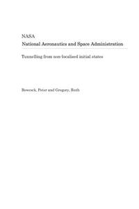 Tunnelling from Non-Localised Initial States