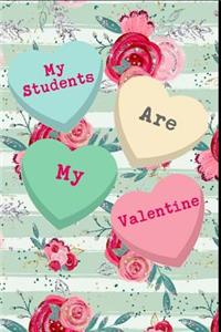 My Students Are My Valentine