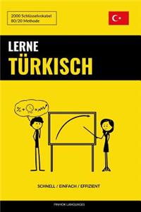Lerne Türkisch - Schnell / Einfach / Effizient