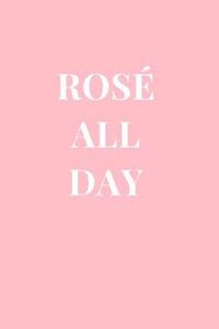 Rosé All Day