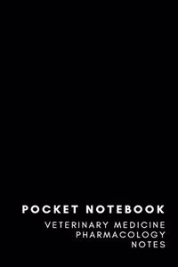 Pocket Notebook Veterinary Medicine Pharmacology