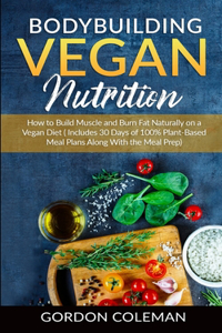 Bodybuilding Vegan Nutrition