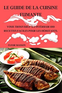 Le Guide de la Cuisine Fumante