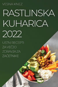 Rastlinska Kuharica 2022