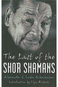 Last of the Shor Shamans, The