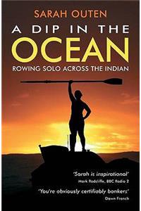 A Dip in the Ocean: Rowing Solo Across the Indian