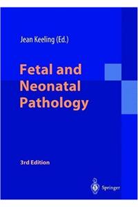 Fetal and Neonatal Pathology