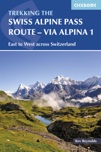 The Swiss Alpine Pass Route - Via Alpina Route 1