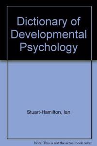 Dictionary of Developmental Psychology