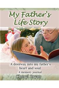 My Father's Life Story