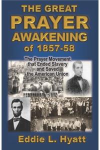 The Great Prayer Awakening of 1857-58