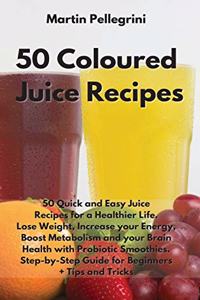 50 Colored Juice Recipes