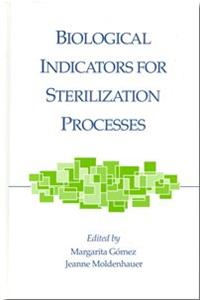 Biological Indictors for Sterilization Processes