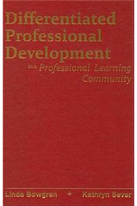 Differentiated Professional Development in a Professional Learning Community