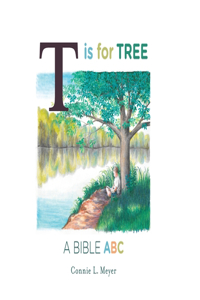 T is for Tree