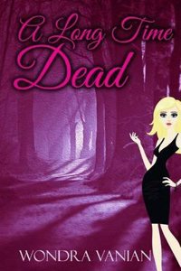 A Long Time Dead