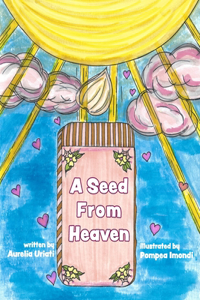 Seed from Heaven
