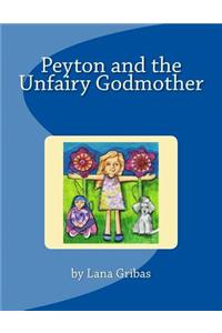 Peyton and the Unfairy Godmother