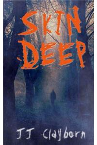 Skin Deep