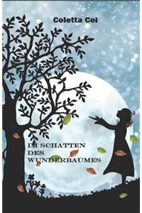 Im Schatten Des Wunderbaumes