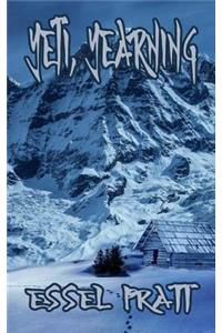 Yeti, Yearning