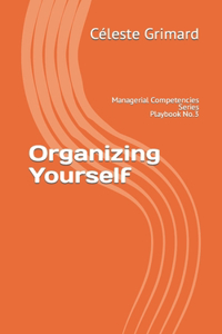 Organizing Yourself