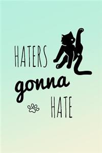 Haters Gonna Hate