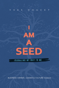 I Am a Seed