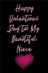 Happy Valentines Day to My Beautiful Niece