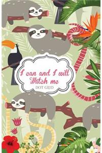 I can and I will Watch me