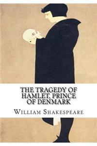 The Tragedy of Hamlet, Prince of Denmark