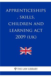 Apprenticeships, Skills, Children and Learning Act 2009 (UK)