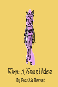 Kim: A Novel Idea