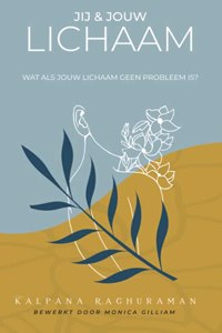 Jij en Jouw Lichaam: Wat ALS Jouw Lichaam Geen Probleem Is?