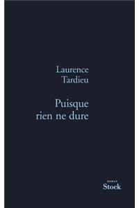Puisque Rien Ne Dure