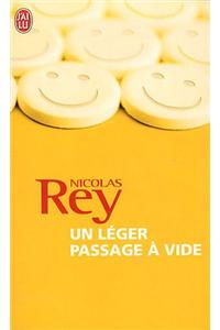 Un Leger Passage a Vide