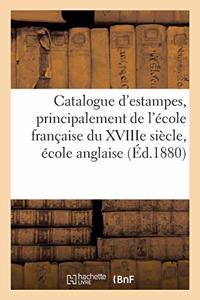 Catalogue d'Estampes, Principalement de l'École Française Du Xviiie Siècle, École Anglaise