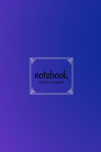 NOTEBOOK - edición en español