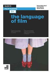Basics Film-Making 04: The Language of Film