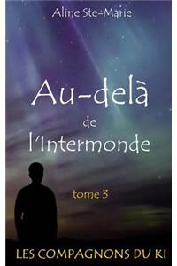 Au-delà de l'Intermonde
