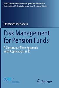 Risk Management for Pension Funds