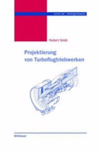 Projektierung Von Turboflugtriebwerken