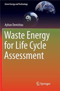 Waste Energy for Life Cycle Assessment