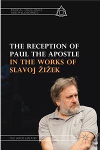 Reception of Paul the Apostle in the Works of Slavoj Zizek