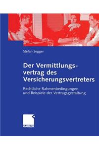 Der Vermittlungsvertrag des Versicherungsvertreters