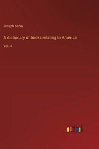 dictionary of books relating to America