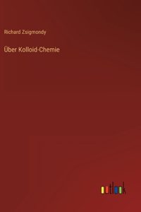 Über Kolloid-Chemie